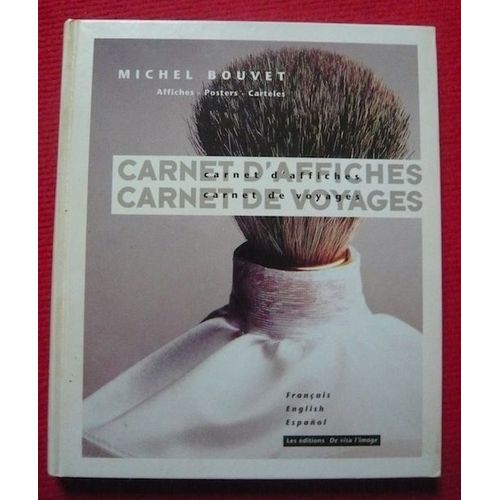 Michel Bouvet Carnet D Affiches, Carnet De Voyages, Edité Par De Visu L'image. [Paris] – 1995