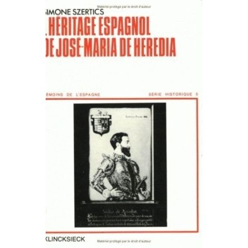 L'héritage Espagnol De José-Maria De Heredia