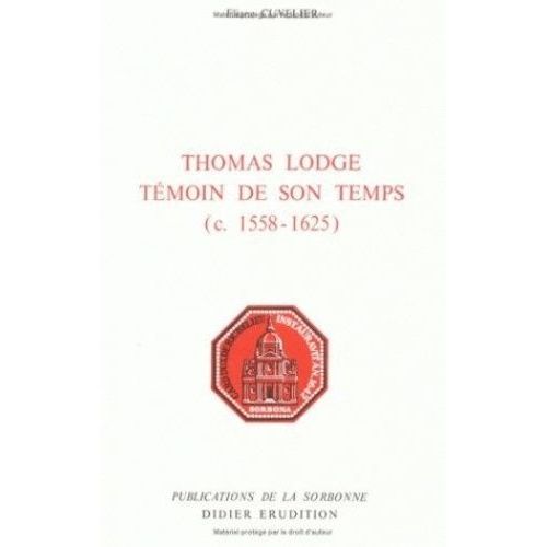 Thomas Lodge, Témoin De Son Temps (C. 1558-1625)