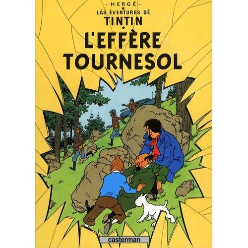 Làs Éventures Dé Tintin - L'effère Tournesol - Edition En Vosgien Méridional