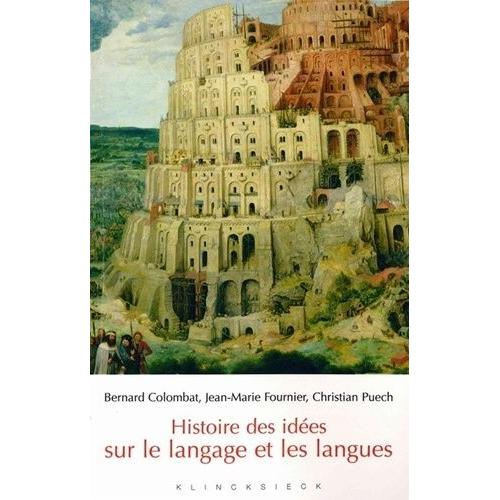 Histoire Des Idées Sur Le Langage Et Les Langues