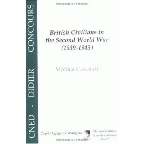 British Civilians In The Second World War, 1939-1945