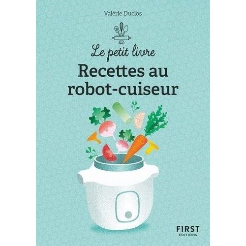 Recettes Au Robot-Cuiseur