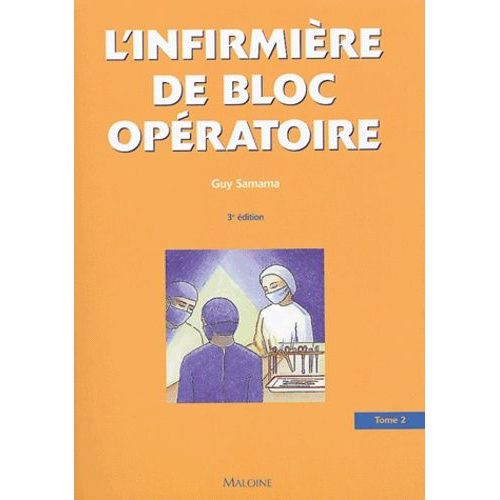 L'infirmière De Bloc Opératoire - Tome 2