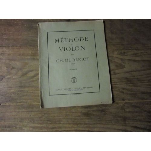 Beriot Methode De Violon Op 102 1 Partie Edition Schott