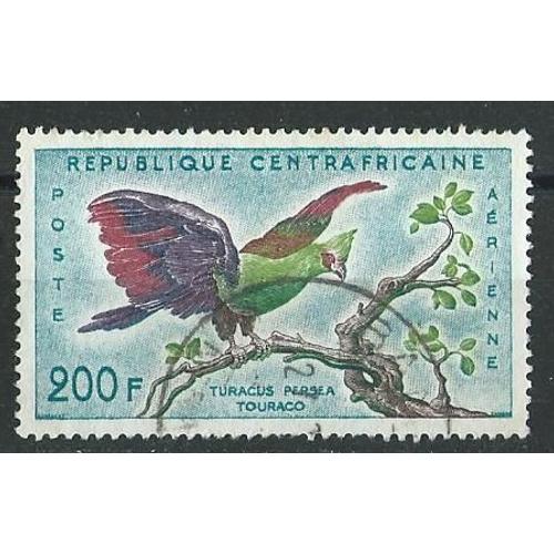 Poste Aérienne Centrafrique Oiseau Touraco Géant 50f 1962 Oblitéré N° 7