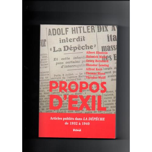 Propos D'exil Articles Publiés Dans La Depeche De 1932 A 1940
