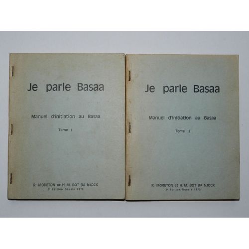 Je Parle Basaa (Langue Bantoue Du Cameroun) 2 Tomes