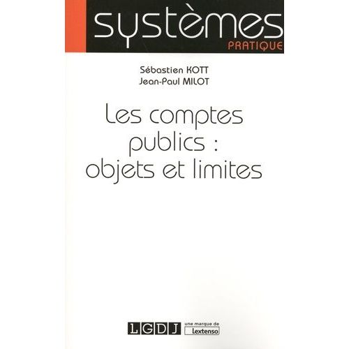 Les Comptes Publics : Objet Et Limites