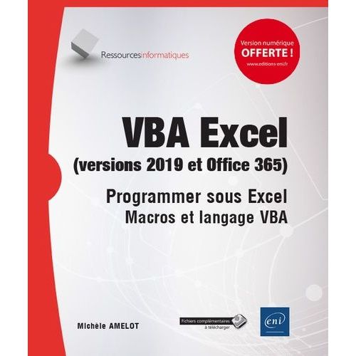 Vba Excel (Version 2019 Et Office 365) - Programmer Sous Excel Macros Et Langage Vba