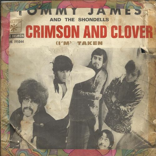 Crimson And Clover (T. James - P. Lucia) 3'23 / (I'm) Taken (P. Anders - T. James) 2'28