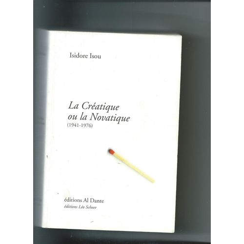La Créatique Ou La Novatique (1941-1976)