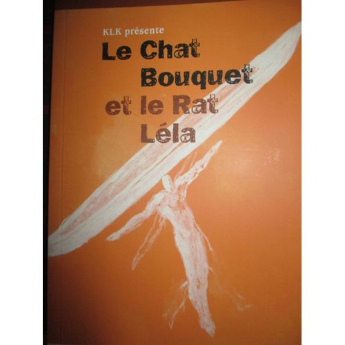 Mario Serviable : Le Chat Bouquet Et Le Rat Lela