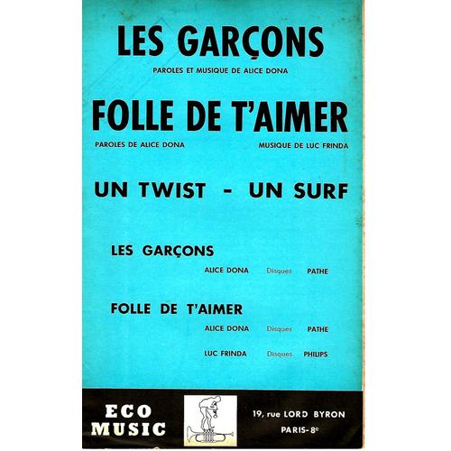 Les Garçons & Folle De T'aimer. Alice Dona. A 72