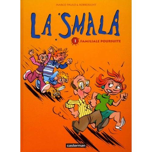 La Smala Tome 1 - Familiale Poursuite