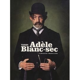 Adèle Blanc-Sec - Coffret En 2 Volumes - Tome 3, Le Savant Fou - Tome 4, Momies En Folie