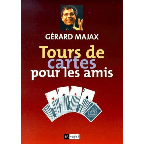 Tours De Cartes Pour Les Amis