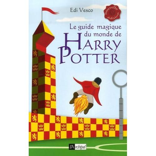 Le Guide Magique Du Monde De Harry Potter