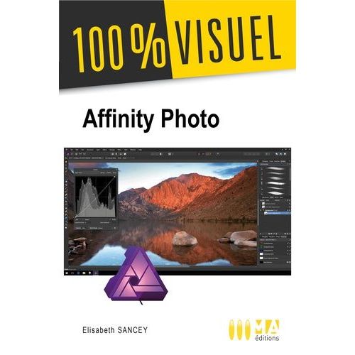 Affinity Photo - Retoucher Vos Photos Et Créer Des Montages