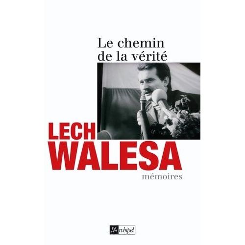 Les Chemins De La Vérité - Mémoires