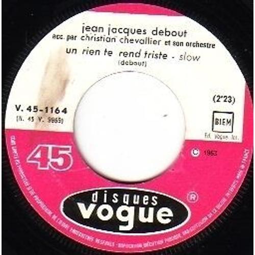 Jean Jacques Debout - Tu N'iras Pas Bien Loin / Un Rien Te Rend Triste - Jukebox