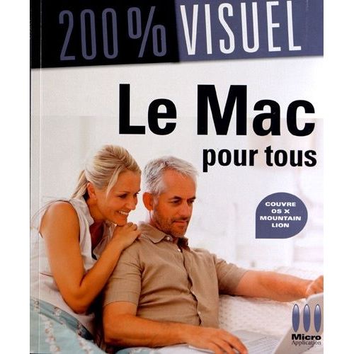 Le Mac Pour Tous Avec Os X Moutain Lion