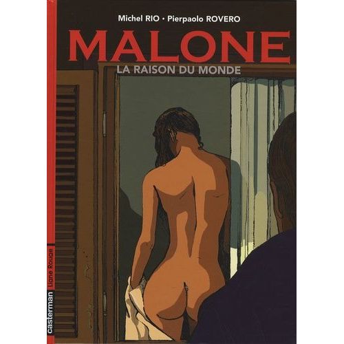 Malone Tome 2 - La Raison Du Monde
