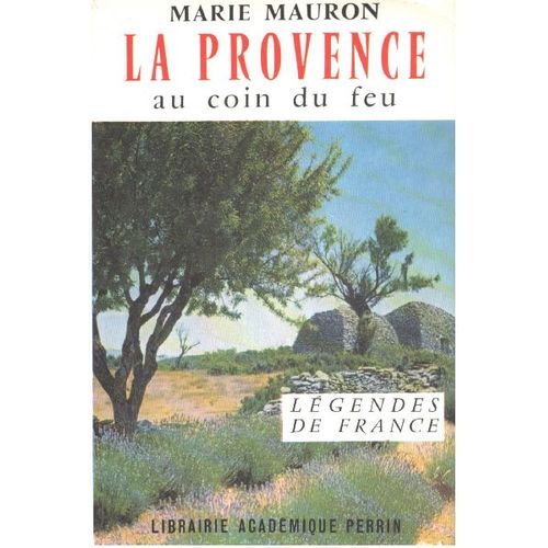 La Provence Au Coin Du Feu