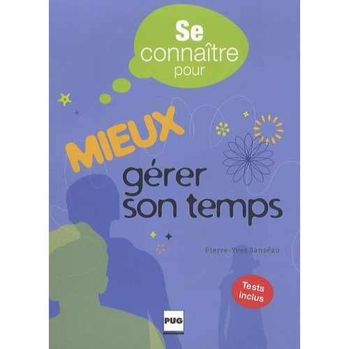 Mieux Gérer Son Temps