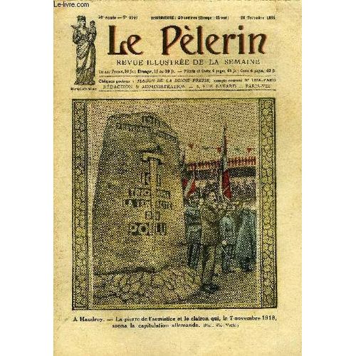 Le Pèlerin N° 2540 - Comment Susciter Les Prêtres ?, Le Monument D Haudroy, La Saint Hubert, Les Fauves En Russie, Le Concile De Nicée (325), Le Centenaire Du Cardinal Lavigerie, L Utilité Du Requin(...)