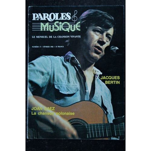 Paroles & Musique 17 * 1982 02 * Jacques Bertin Joan Baez
