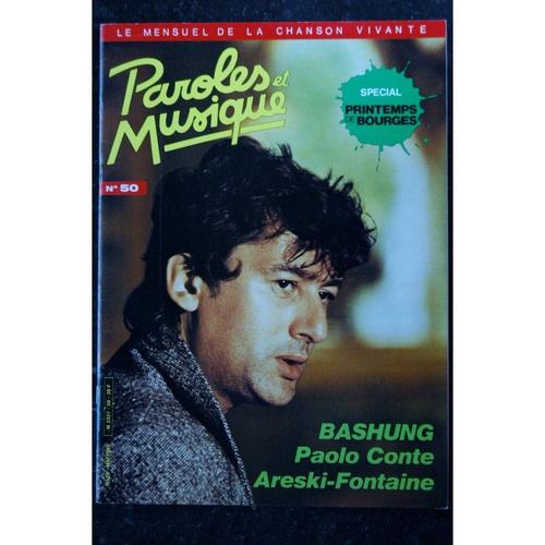 Paroles & Musique 1985 05 N° 50 Bashung Paolo Conte Areski-Fontaine Printemps De Bourges