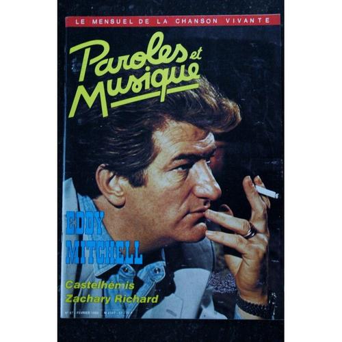 Paroles & Musique 57 * 1986 02 * Eddy Mitchell Castelhemis Zachary Richard