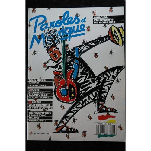 Paroles & Musique 69 * 1987 04 * Rita Mitsouko Malavoi Pierre Rapsat Country Music Autograph Rock Soviétique