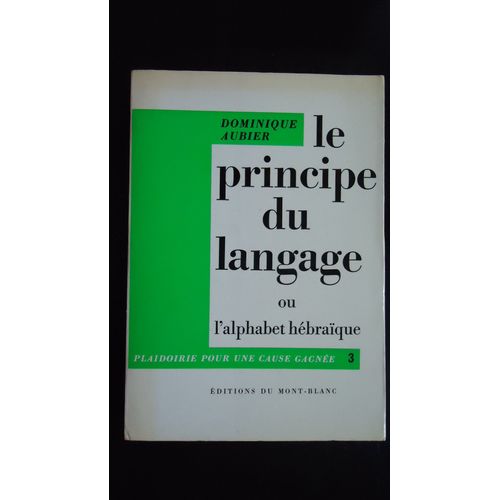 Le Principe Du Langage Ou L'alphabet Hébraïque