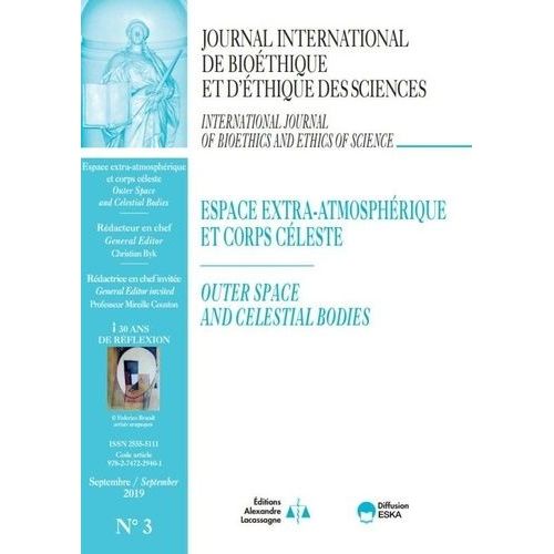 Espaces Extra-Atmospherique Et Corps Celeste-Jib Vol 30 N°3-2019 - Journal International De Bioethique Et D'ethique Des Sciences