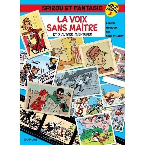 Spirou Et Fantasio Tome 3 - La Voix Sans Maître - Hors Série