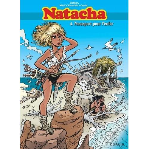 Natacha L'intégrale Tome 4 - Passeport Pour L'enfer