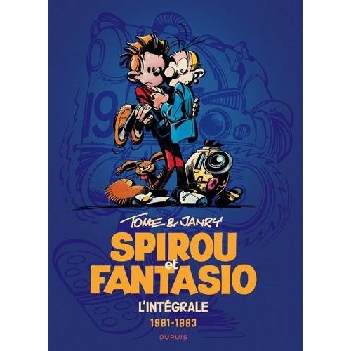 Spirou Et Fantasio Intégrale Tome 13 - 1981-1983