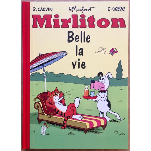 Mirliton, Belle La Vie