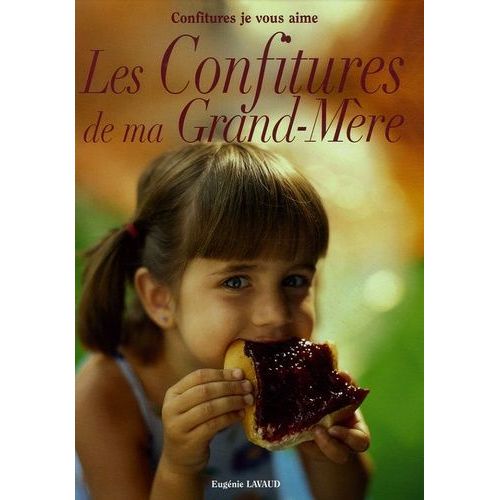 Les Confitures De Ma Grand-Mère