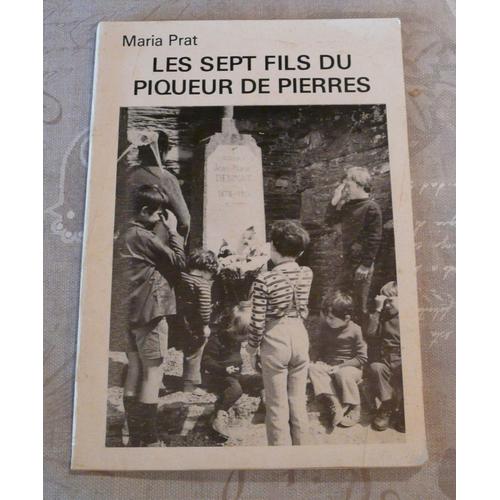 Rare : Les Sept Fils Du Piqueur De Pierres