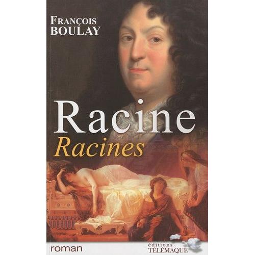 Racine, Racines