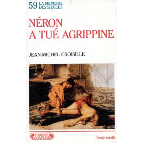 Néron A Tué Agrippine