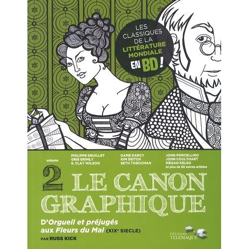 Le Canon Graphique Tome 2 - D'orgueil Et Préjugés Aux Fleurs Du Mal (Xixe Siècle)