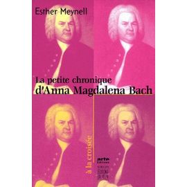 La Petite Chronique D'anna Magdalena Bach