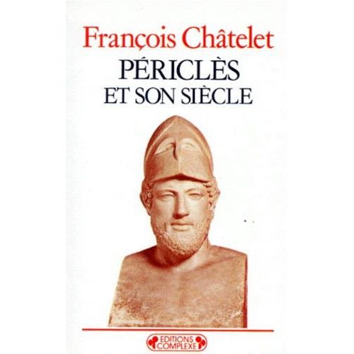 Périclès Et Son Siècle