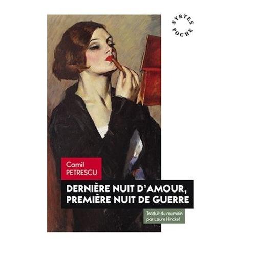 Dernière Nuit D'amour, Première Nuit De Guerre