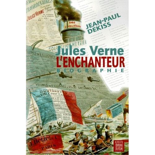 Jules Verne L'enchanteur - Biographie