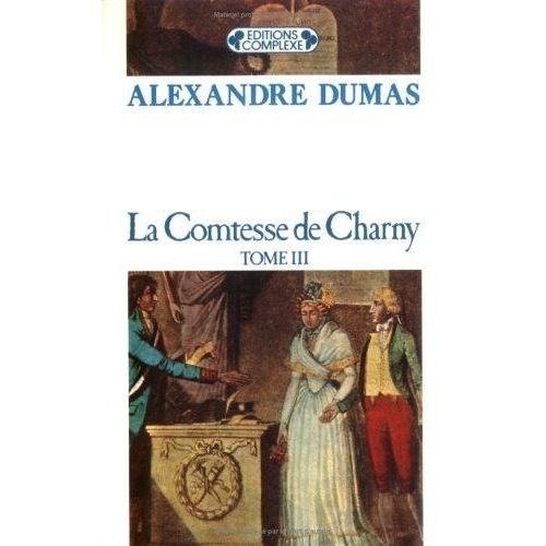 La Contesse De Charny - Tome 3